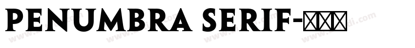 Penumbra Serif字体转换